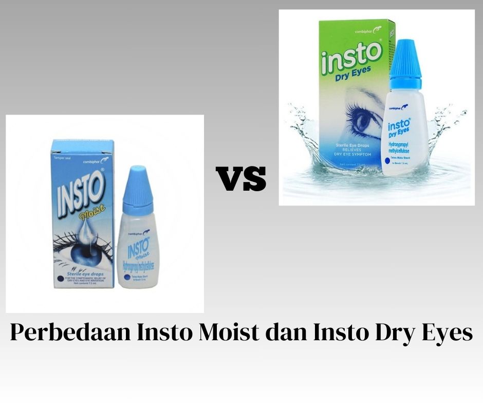 Perbedaan Insto Moist dan Insto Dry Eyes