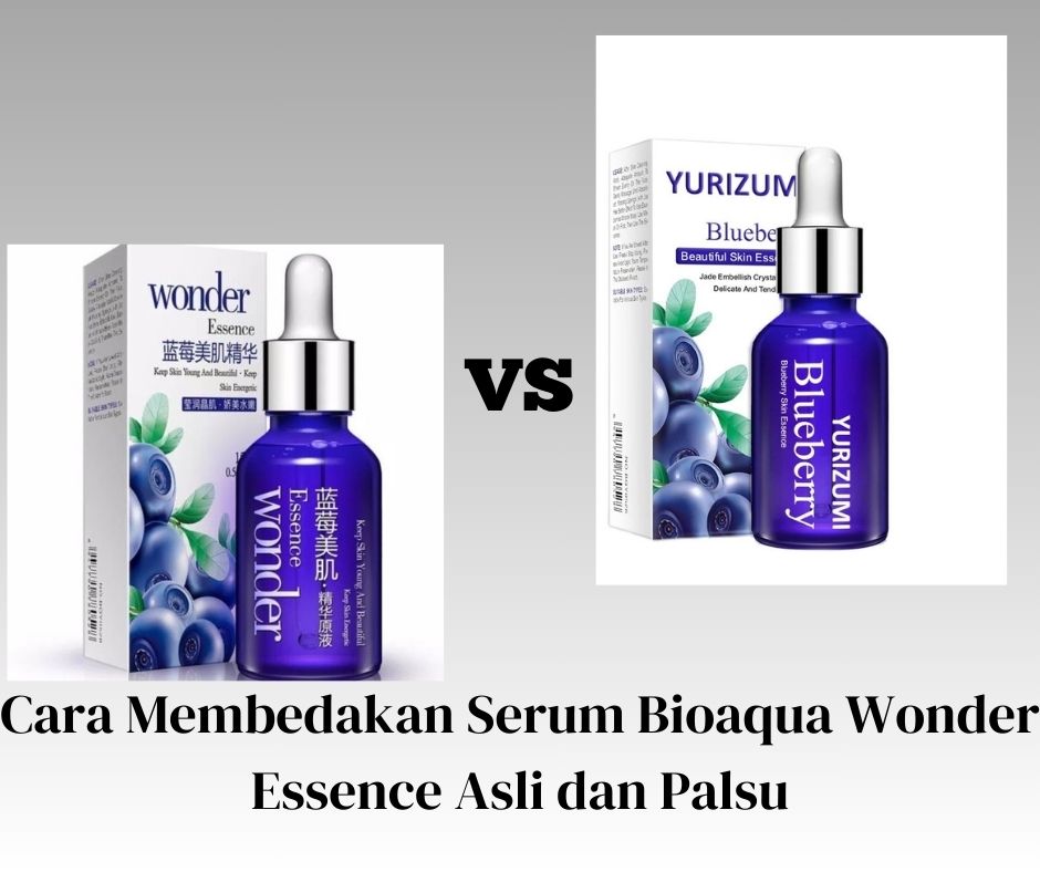 Cara Membedakan Serum Bioaqua Wonder Essence Asli dan Palsu