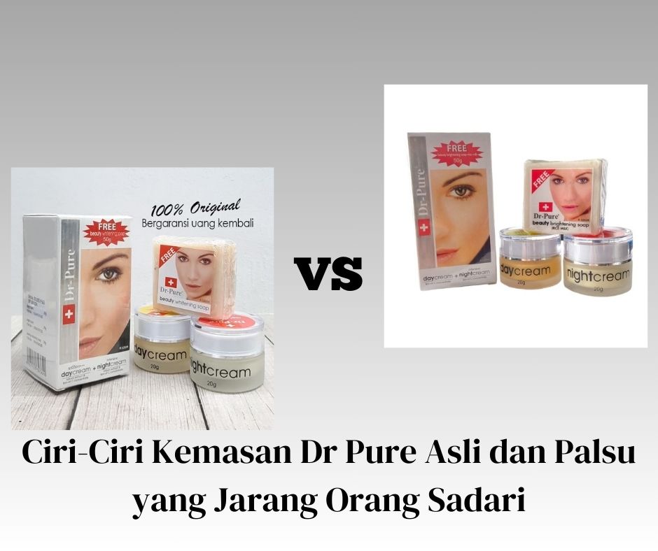 Kemasan Dr Pure Asli dan Palsu