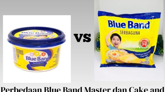 Perbedaan Blue Band Master dan Cake and Cookie