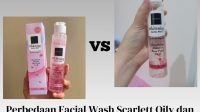 Perbedaan Facial Wash Scarlett Oily dan Normal