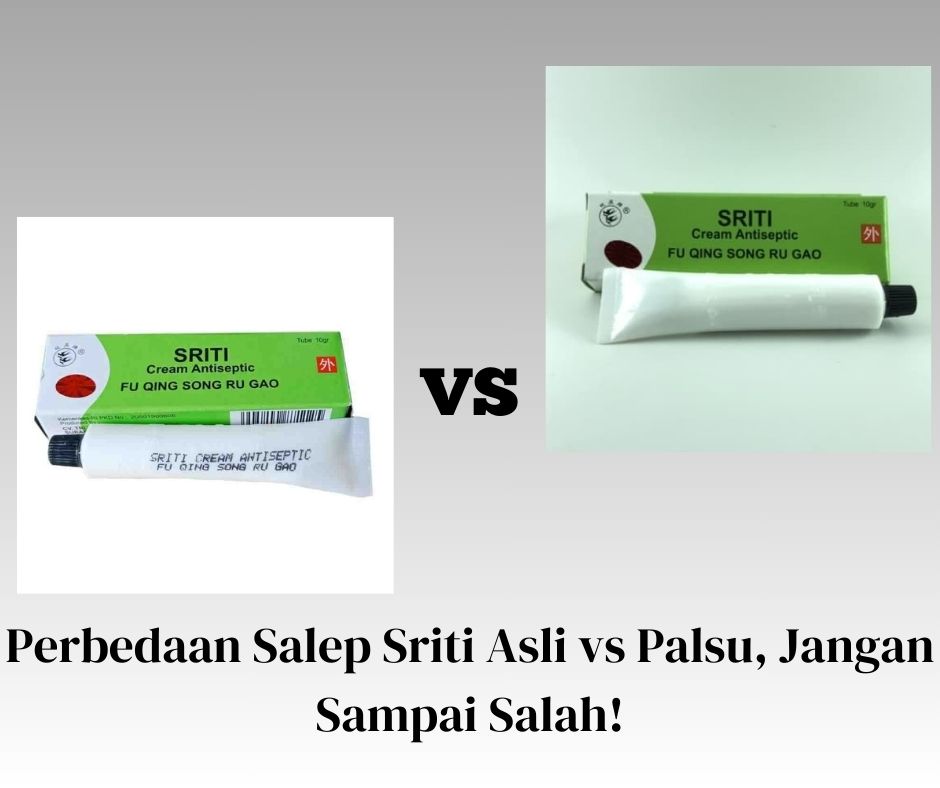 Perbedaan Salep Sriti Asli vs Palsu