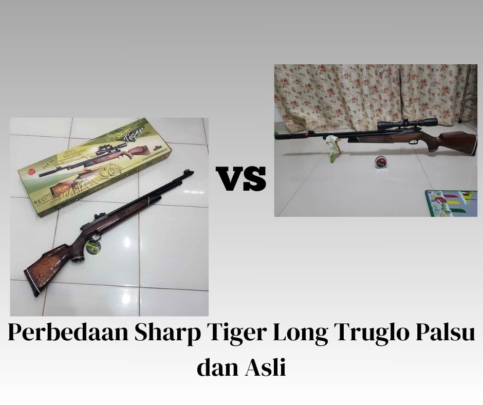 Perbedaan Sharp Tiger Long Truglo Palsu dan Asli